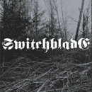 Switchblade - 2006 Remixed & Remastered